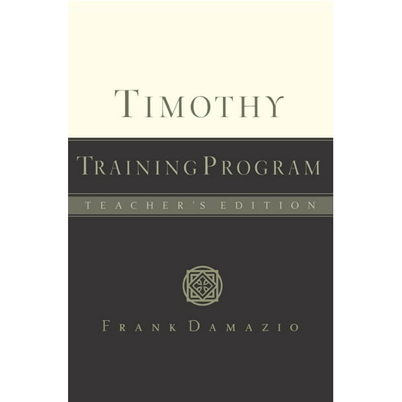 Timothy Training Program - Teacher Edition, (Paperback)
