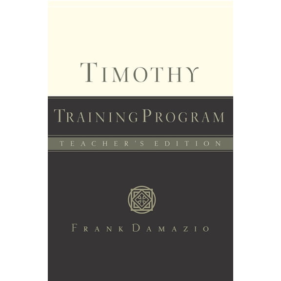 Timothy Training Program - Teacher Edition, (Paperback)