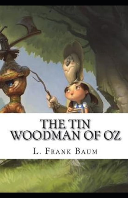 The Tin Woodman of Oz Illustrated (Paperback)