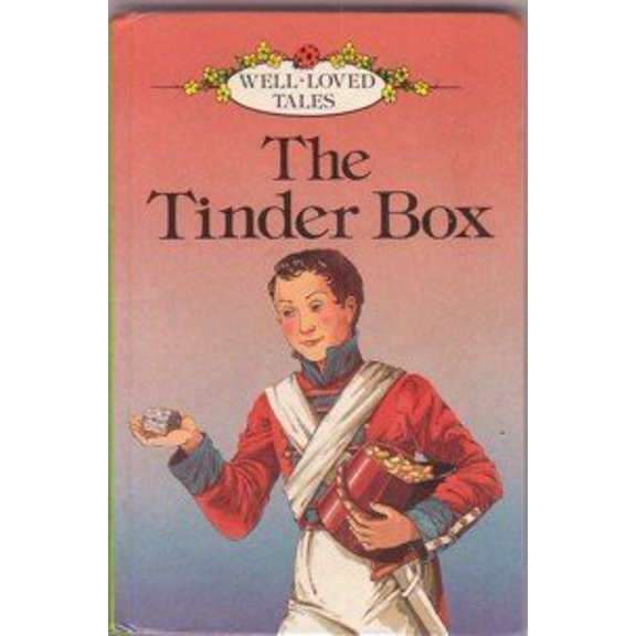 Pre-Owned The Tinder Box (Well Loved Tales) (Hardcover) 0721408273 9780721408279