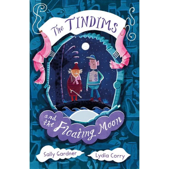 The Tindims and the Floating Moon by Sally Gardner 2021 Paperback NEW
