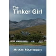 thumbnail image 1 of The Tinker Girl (Paperback), 1 of 1