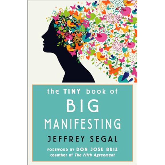 Pre-Owned The Tiny Book of Big Manifesting (Paperback) 1642970395 9781642970395