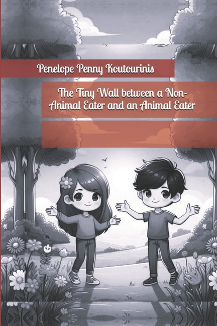 The Tiny Wall Between a Non Animal Eater & an Animal Eater: black and white illustration, (Paperback)
