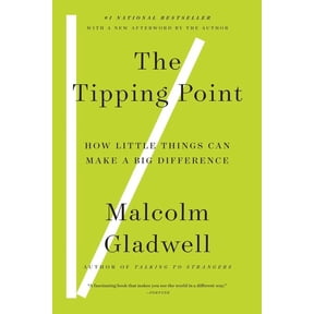 The Tipping Point: How Little Things Can Make a Big Difference, (Paperback)