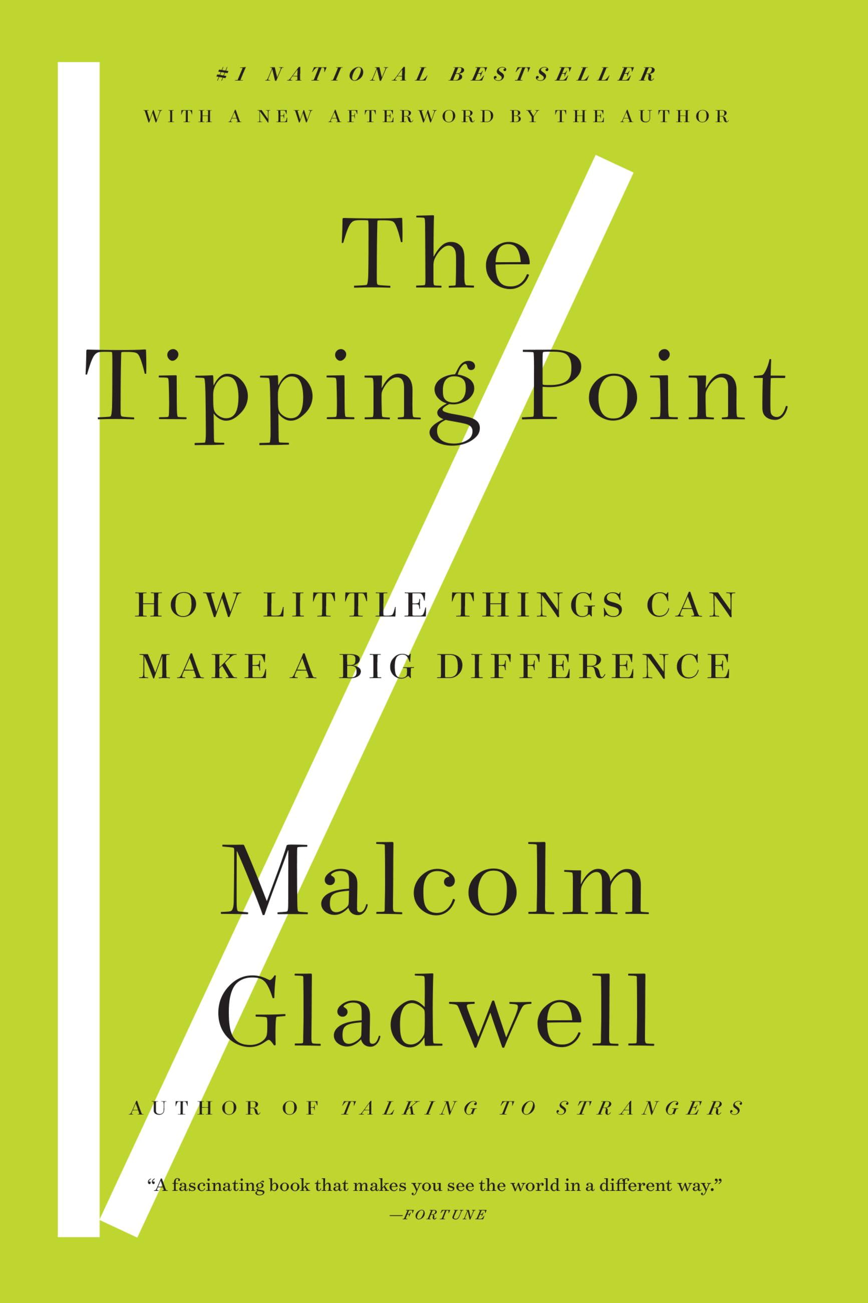 MALCOLM GLADWELL The Tipping Point : How Little Things Can Make a Big Difference (Paperback)