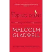 The Tipping Point by Malcolm Gladwell