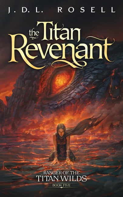 The Titan Revenant: An Epic Fantasy Novel (Ranger of the Titan Wilds, Book 5), (Paperback)