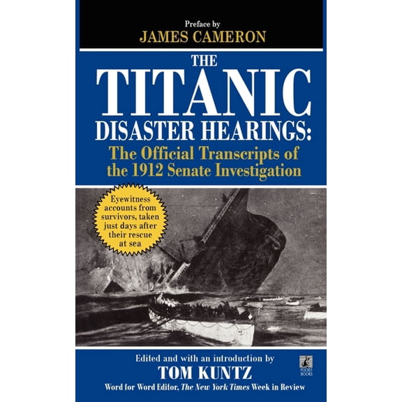 The Titanic Disaster Hearings (Paperback)