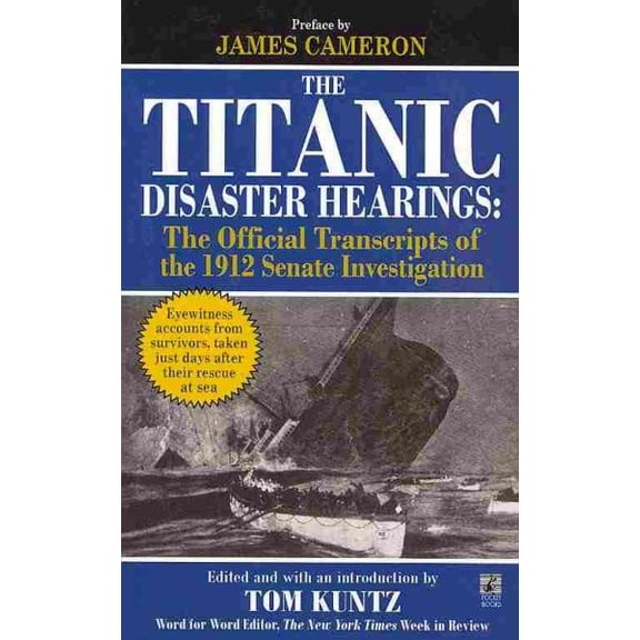 Pre-Owned The Titanic Disaster Hearings (Paperback)