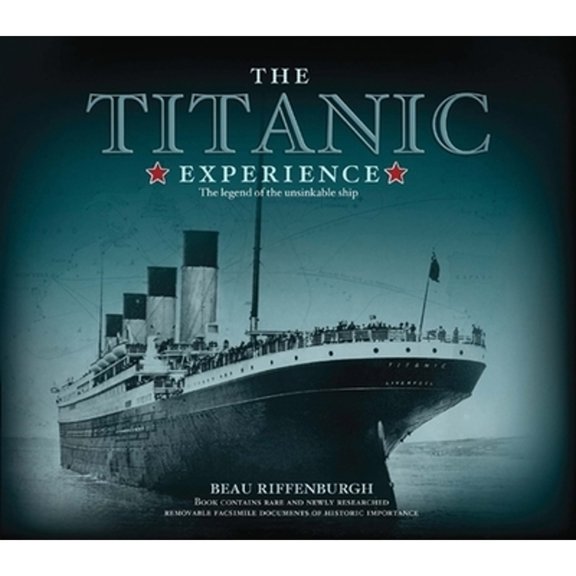 Pre-Owned The Titanic Experience: The Legend of the Unsinkable Ship (Hardcover) 1847323839 9781847323835