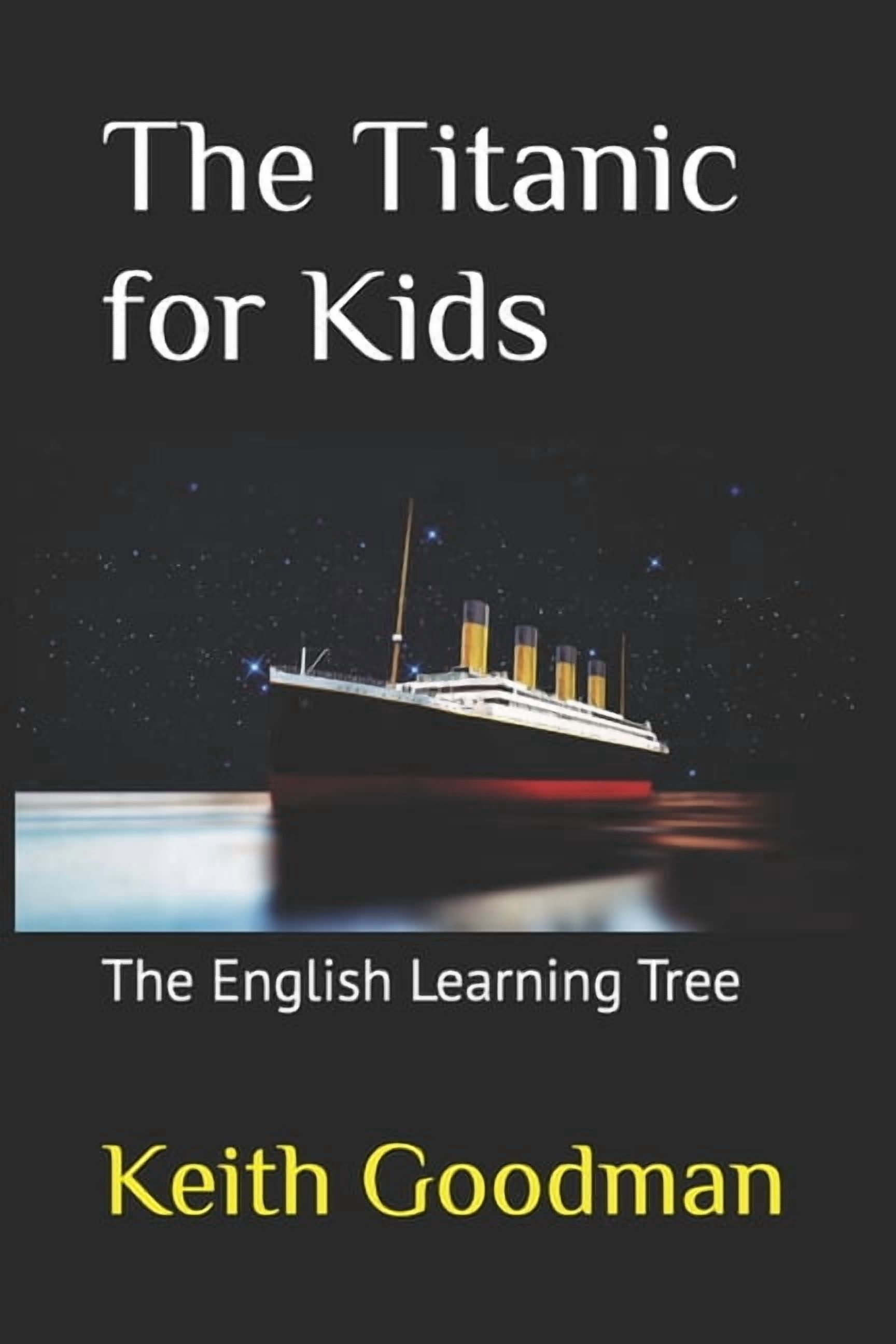 The Titanic for Kids