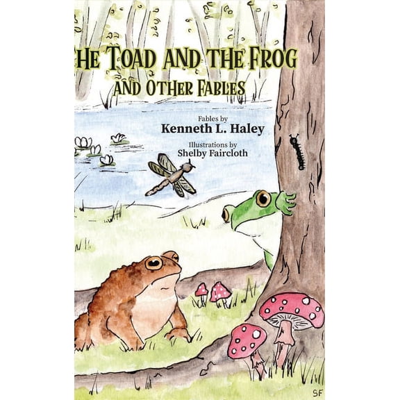The Toad and the Frog and Other Fables (Hardcover)