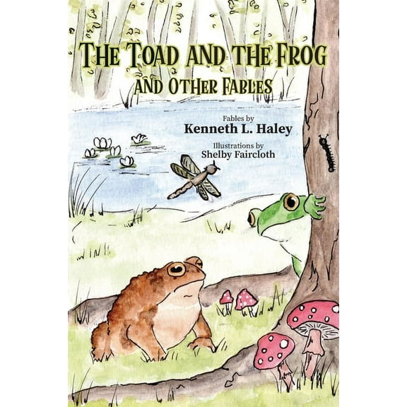 The Toad and the Frog and Other Fables (Paperback)