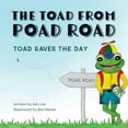 thumbnail image 1 of The Toad from Poad Road, Toad Saves the Day, (Paperback), 1 of 1