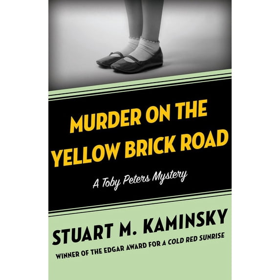 Toby Peters Mysteries Murder on the Yellow Brick Road, Book 2, (Paperback)