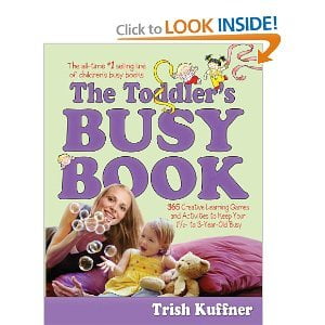 Pre-Owned The Toddler's Busy Book 365 Creative Games and Activties to Keep Your 1 1/2 - 3 Year Old Busy (Paperback) 0689030541 9780689030543