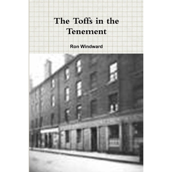 The Toffs in the Tenement, (Paperback)