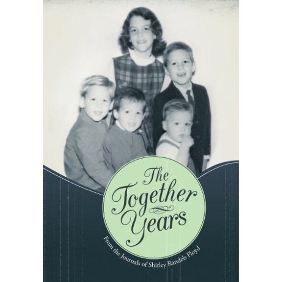 The Together Years (Hardcover)