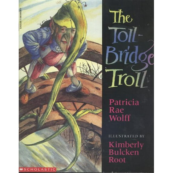 Pre-Owned The Toll-Bridge Troll (Paperback) 9780590998284