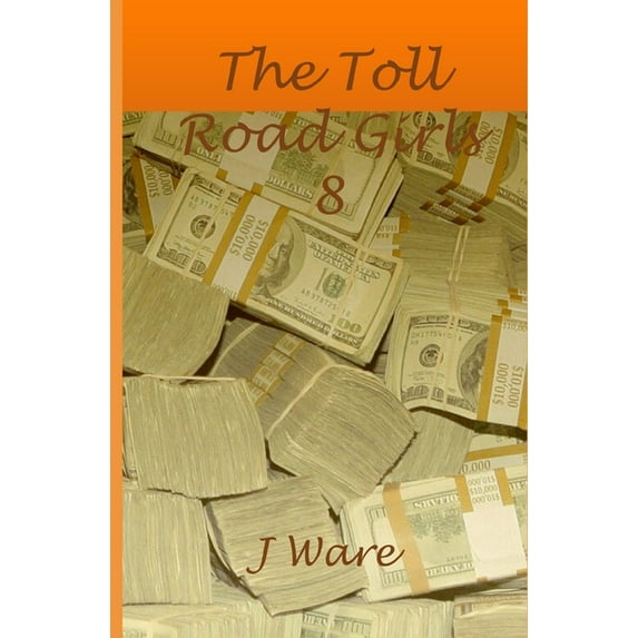 The Toll Road Girls 8