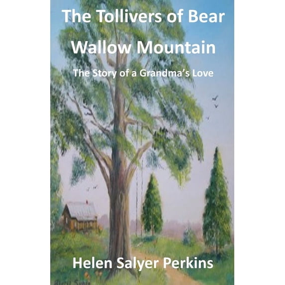 The Tollivers of Bear Wallow Mountain (Paperback)