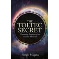 thumbnail image 1 of The Toltec Secret: Dreaming Practices of the Ancient Mexicans, (Paperback), 1 of 1