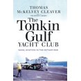 thumbnail image 1 of The Tonkin Gulf Yacht Club : Naval Aviation in the Vietnam War (Hardcover), 1 of 1