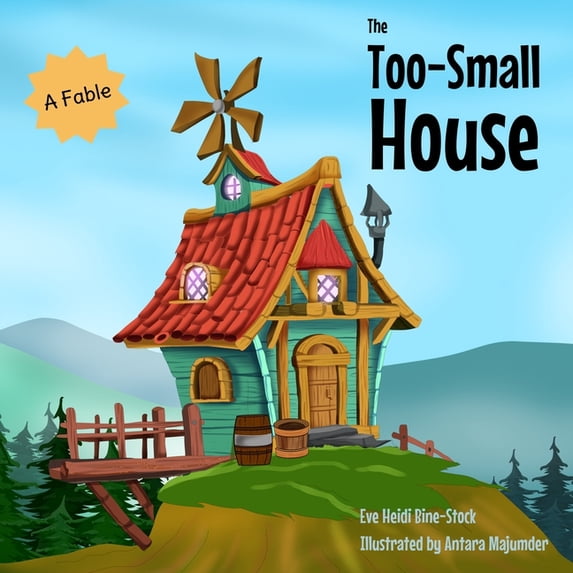 The Too-Small House: A Fable, (Paperback)