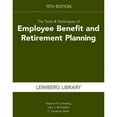 thumbnail image 1 of Pre-Owned The Tools & Techniques of Employee Benefit and Retirement Planning, 15th Edition (Tools and Techniques of Employee Benefit and Retirement Planning) (Paperback) 1945424400 9781945424403, 1 of 1