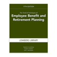 thumbnail image 1 of Pre-Owned The Tools & Techniques of Employee Benefit and Retirement Planning, 17th Edition (Paperback) 1954096054 9781954096059, 1 of 1