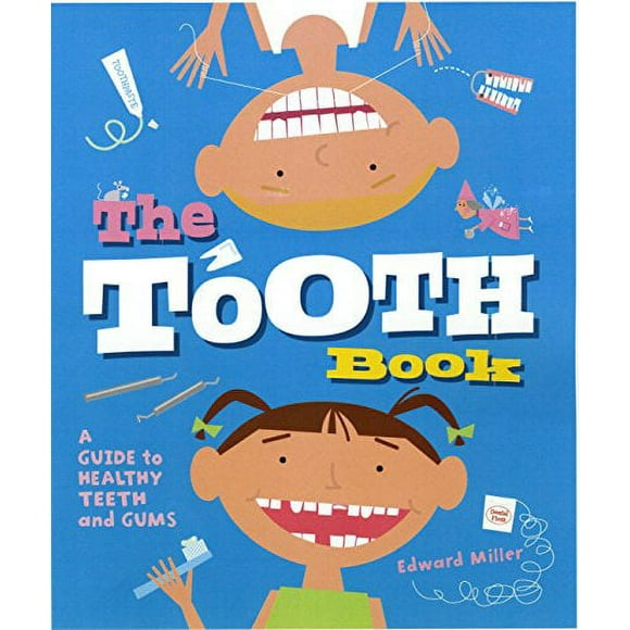 Pre-Owned The Tooth Book: A Guide to Healthy Teeth and Gums Paperback