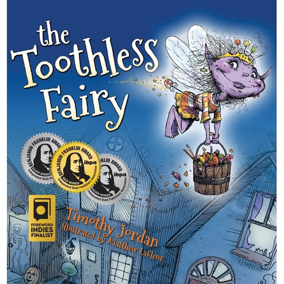 The Toothless Fairy (Hardcover)