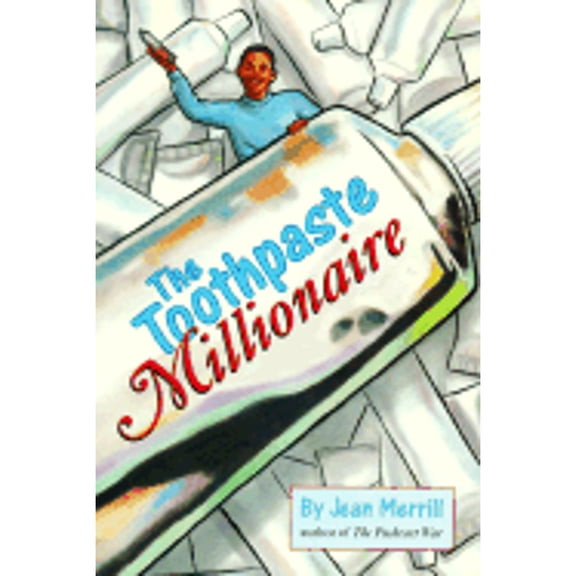 Pre-Owned The Toothpaste Millionaire, by Jean Merrill, (Paperback), Children's Books, 96 pages, English