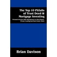 thumbnail image 1 of Pre-Owned The Top 10 Pitfalls of Trust Deed & Mortgage Investing: Personal Investor Risk Management in Hard Money, Private Lending and Real Estate Notes (Paperback) 1478718773 9781478718772, 1 of 1