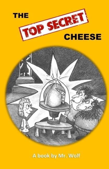 The Top Secret Cheese, (Paperback)