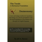 The Torah A Mechanical Translation - Deuteronomy, Paperback