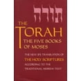 thumbnail image 1 of Pre-Owned The Torah: The Five Books of Moses: The Five Books of Moses, the New Translation of the Holy Scriptures According to the Traditional Hebrew Text Paperback, 1 of 1