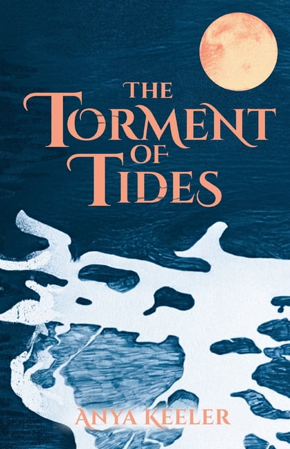 The Torment of Tides, (Paperback)
