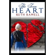 The Torn Heart Amish Romance Paperback by Ruth Bawell