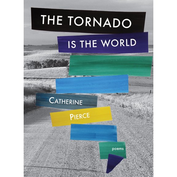The Tornado Is the World, (Paperback)