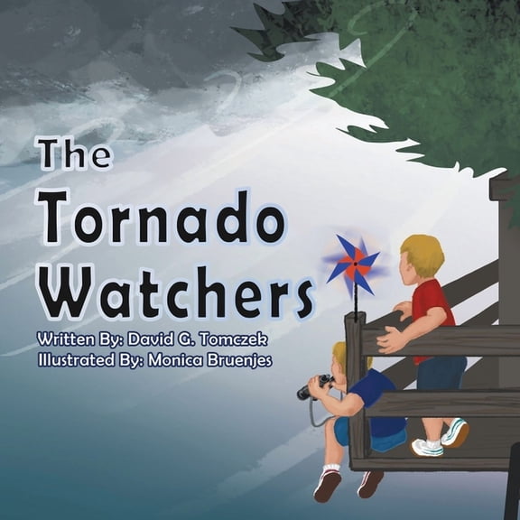 The Tornado Watchers, (Paperback)