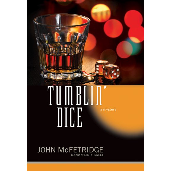 The Toronto Series: Tumblin' Dice : A Mystery (Series #4) (Hardcover)