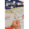 thumbnail image 1 of The Torture Trial of George W. Bush, (Paperback), 1 of 1
