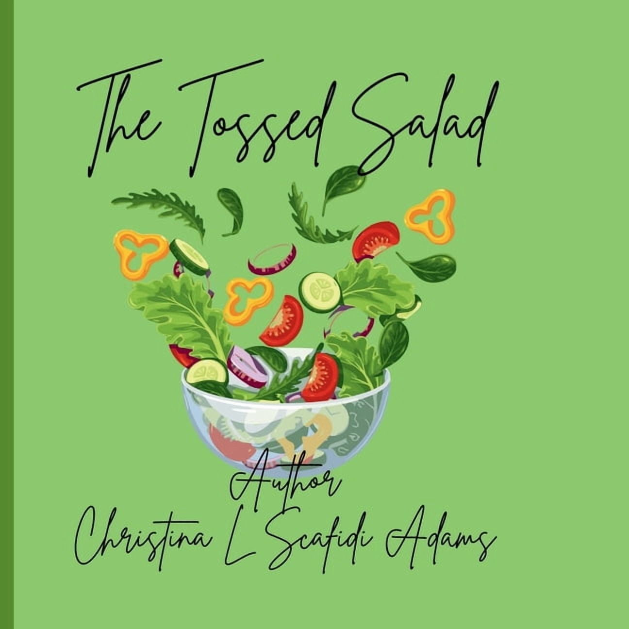 The Tossed Salad: Poetry, (Paperback)