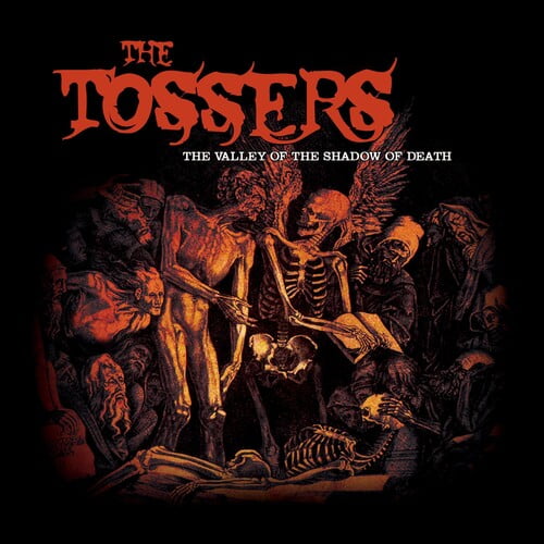 The Tossers - Valley Of The Shadow Of Death - Music & Performance - Vinyl