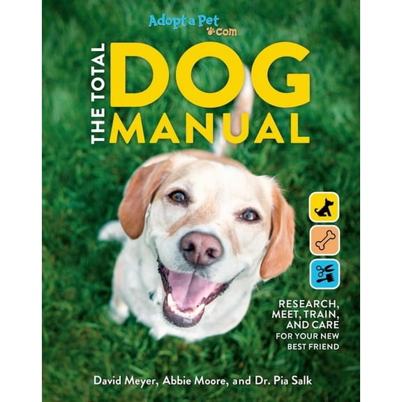 The Total Dog Manual: Adopt-A-Pet.com : | 2020 Paperback | Gifts For Dog Lovers | Pet Owners | Rescue Dogs | Adopt-A-Pet Endorsed (Paperback)