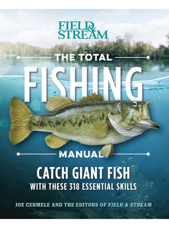 The Total Fishing Manual (Paperback Edition) : 318 Essential Fishing Skills (Paperback)
