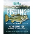 thumbnail image 1 of Pre-Owned The Total Fishing Manual (Paperback Edition): 318 Essential Fishing Skills (Paperback) 1681882639 9781681882635, 1 of 1