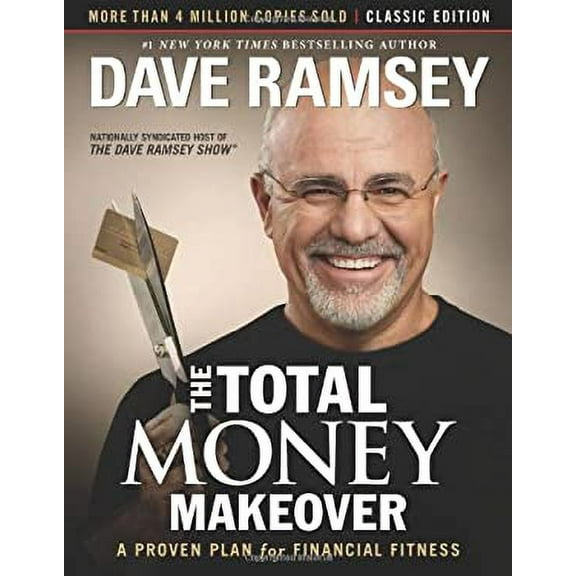 Pre-Owned The Total Money Makeover : A Proven Plan for Financial Fitness, (Hardcover)